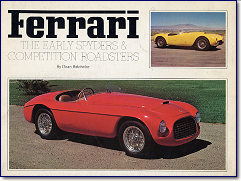 009 -
TES -

Ferrari � The early Spyders & Competition Roadsters Dean Batchelor Dean Batchelor Publications 1975 Englisch