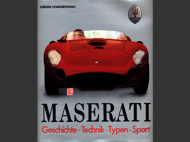 Maserati_-_Geschichte_-_Technik_-_Typen_-_Sport