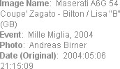 Image Name:  Maserati A6G 54 Coupe' Zagato - Bilton / Lisa "B" (GB) 
Event:  Mille Miglia, 2004
P...