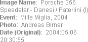 Image Name:  Porsche 356 Speedster - Danesi / Paterlini (I)
Event:  Mille Miglia, 2004
Photo:  An...