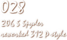 028
206 S Spyder
reworked 312 P style