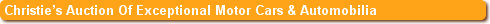 Christie�s Auction Of Exceptional Motor Cars & Automobilia