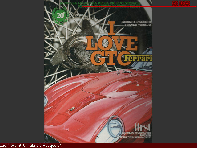 025 I love GTO Fabrizio Pasquero/
Franco Varisco Libreria dell�Automobile 1982 Italienisch
