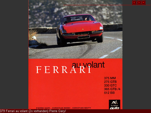 079 Ferrari au volant (2x vorhanden) Pierre Gary/
Christian Bedei/
Christian Moity Editions La Sir&egrave;ne et Sports Loisirs Presses 1993 Franz&ouml;sisch