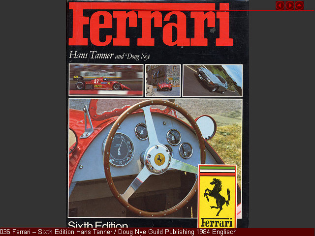 036 Ferrari � Sixth Edition Hans Tanner / Doug Nye Guild Publishing 1984 Englisch