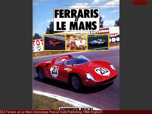032 Ferraris at Le Mans Dominique Pascal Guild Publishing 1984 Englisch