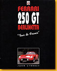 109 Ferrari 250 GT Berlinetta �Tour de France� John Starkey Veloce Publishing 1997 Englisch
