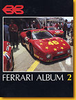 020 -
Falb2 -
0-940014-02-5
Ferrari Album 2 Jonathan Thompson The Color Market 1981 Englisch