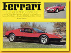 010 Ferrari � The Gran Turismo & Competition Berlinettas Dean Batchelor Dean Batchelor Publications 1977 Englisch
