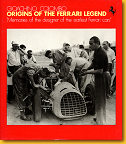 046 -
... -
0-85429-624-7
Origins of the Ferrari Legend � Memories of the designer of the earliest Ferrari cars Gioachino Colombo Haynes Publishing 1987 Englisch