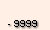 9001 - 9999