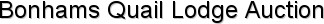  Bonhams Quail Lodge Auction