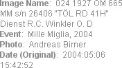 Image Name:  024 1927 OM 665 MM s/n 26406 "T&Ouml;L RD 41H" Dienst R.C. Winkler O. D
Event:  Mille Mig...