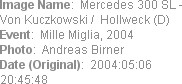 Image Name:  Mercedes 300 SL - Von Kuczkowski /  Hollweck (D)
Event:  Mille Miglia, 2004
Photo:  ...