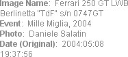 Image Name:  Ferrari 250 GT LWB Berlinetta "TdF" s/n 0747GT
Event:  Mille Miglia, 2004
Photo:  Da...