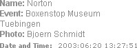Name: Norton
Event: Boxenstop Museum Tuebingen
Photo: Bjoern Schmidt
Date and Time:  2003:06:20 1...
