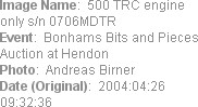 Image Name:  500 TRC engine only s/n 0706MDTR
Event:  Bonhams Bits and Pieces Auction at Hendon  ...